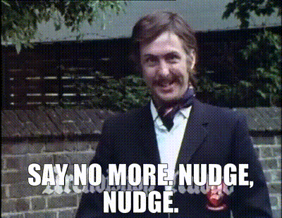 Animated GIF of a man saying say no more, nudge, nudge