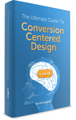The Ultimate Guide to Conversion Centered Design