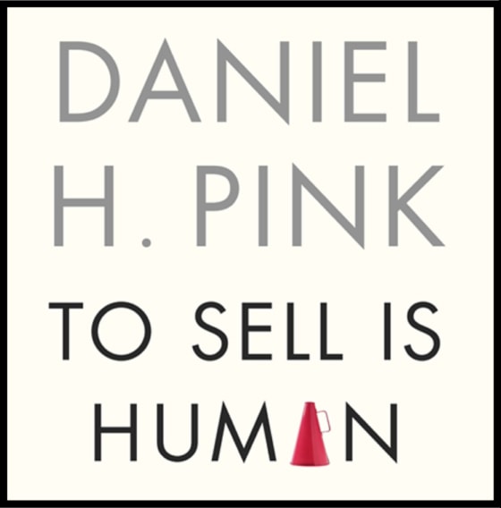 Daniel Pink - To Sell is Human