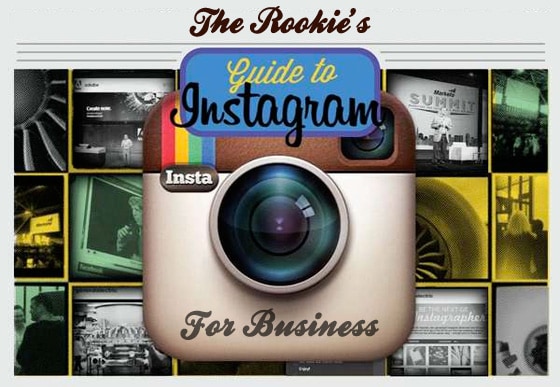 rookies guide to instagram for business