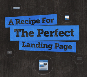 Put away your old recipes and get ready to learn how to cook up the perfect landing page.